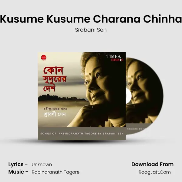 Kusume Kusume Charana Chinha MP3 Song by Srabani Sen Cover