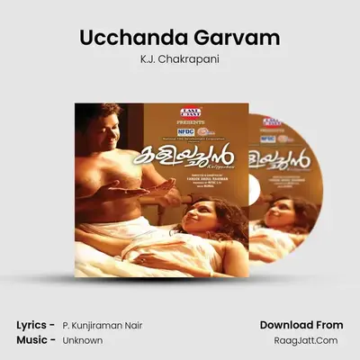 Ucchanda Garvam MP3 Song by K.J. Chakrapani Cover