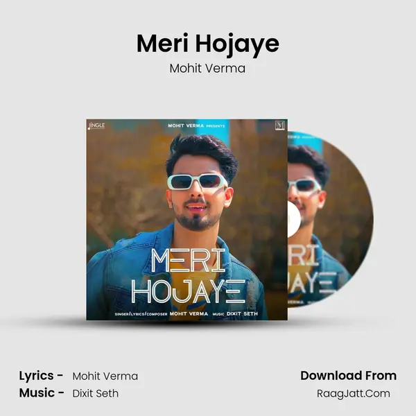 Meri Hojaye MP3 Song by Mohit Verma Cover