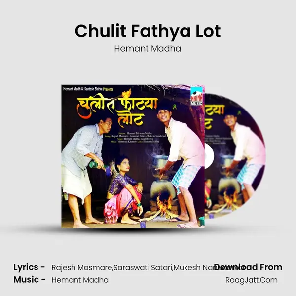 Chulit Fathya Lot - Hemant Madha