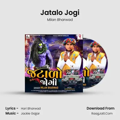 Jatalo Jogi - Milan Bharwad