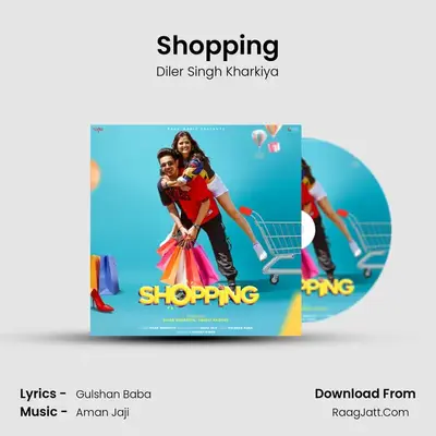 Shopping - Diler Singh Kharkiya