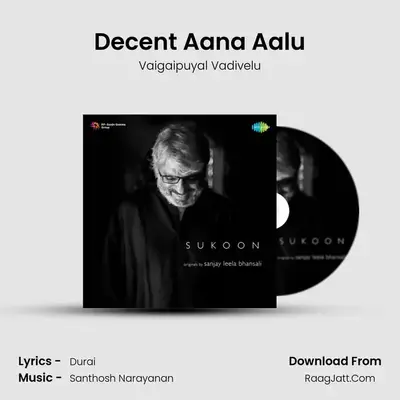 Decent Aana Aalu MP3 Song by Vaigaipuyal Vadivelu Cover
