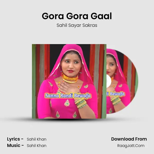 Gora Gora Gaal MP3 Song by Sahil Sayar Sakras Cover