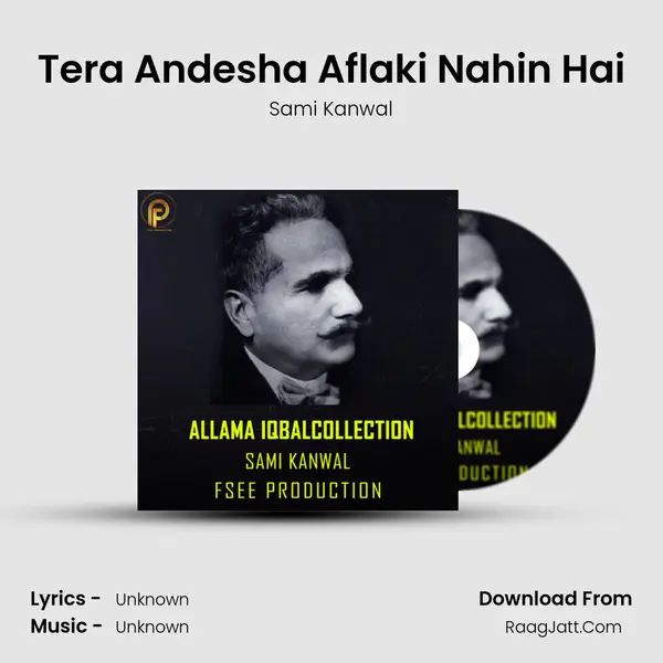 Tera Andesha Aflaki Nahin Hai MP3 Song by Sami Kanwal Cover