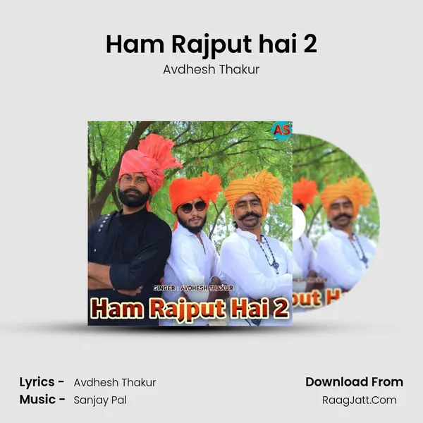 Ham Rajput hai 2 MP3 Song by Avdhesh Thakur Cover