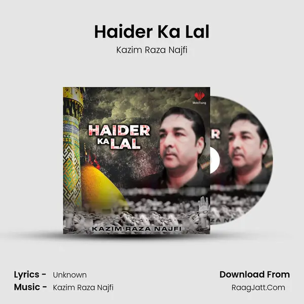 Haider Ka Lal MP3 Song by Kazim Raza Najfi Cover