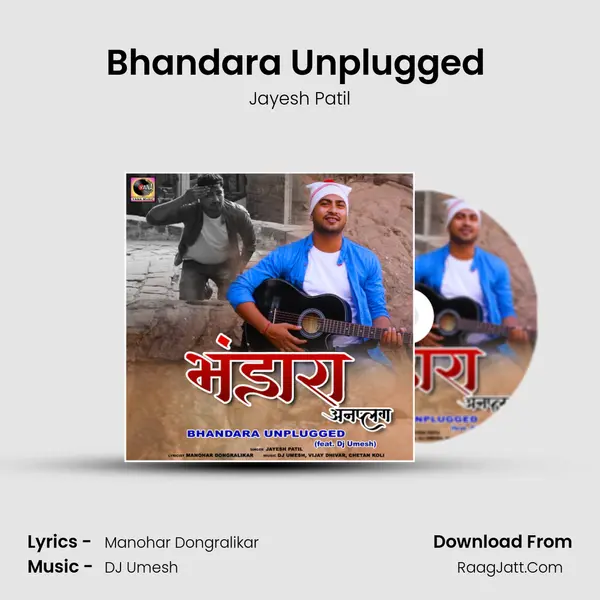 Bhandara Unplugged (Feat. Dj Umesh) - Jayesh Patil