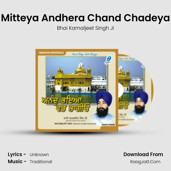 Mitteya Andhera Chand Chadeya MP3 Song by Bhai Kamaljeet Singh Ji Cover