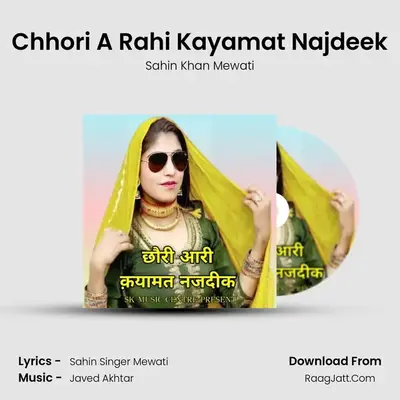Chhori A Rahi Kayamat Najdeek mp3 song