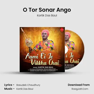 O Tor Sonar Ango MP3 Song by Kartik Das Baul Cover