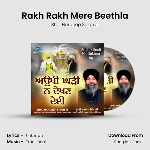 Rakh Rakh Mere Beethla MP3 Song by Bhai Hardeep Singh Ji Cover