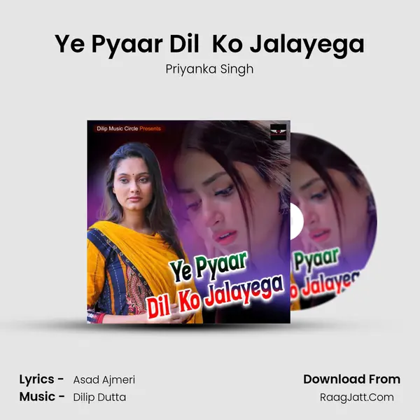 Ye Pyaar Dil  Ko Jalayega mp3 song