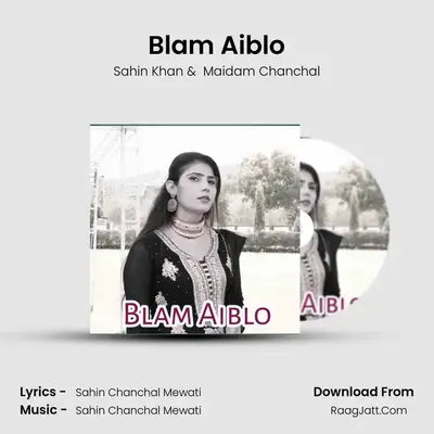 Blam Aiblo MP3 Song by Sahin Khan Cover