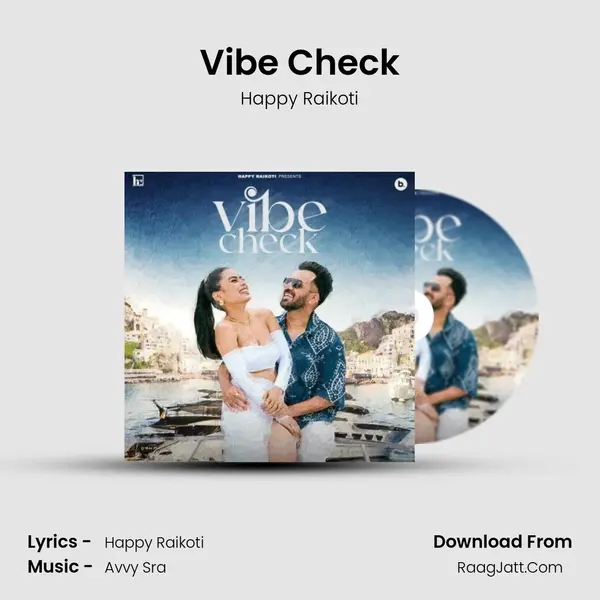 Vibe Check - Happy Raikoti