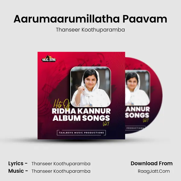 Aarumaarumillatha Paavam MP3 Song by Thanseer Koothuparamba Cover