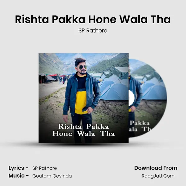Rishta Pakka Hone Wala Tha MP3 Song by SP Rathore Cover
