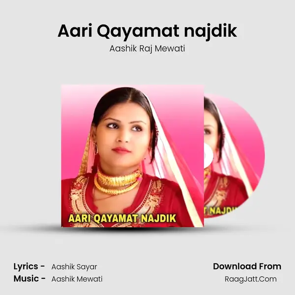 Aari Qayamat najdik MP3 Song by Aashik Raj Mewati Cover