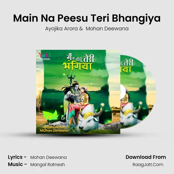 Main Na Peesu Teri Bhangiya MP3 Song by Ayojika Arora Cover