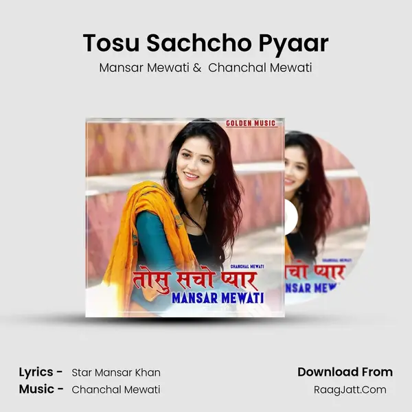Tosu Sachcho Pyaar - Mansar Mewati