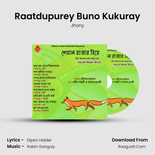 Raatdupurey Buno Kukuray MP3 Song by Jhony Cover