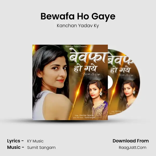 Bewafa Ho Gaye mp3 song