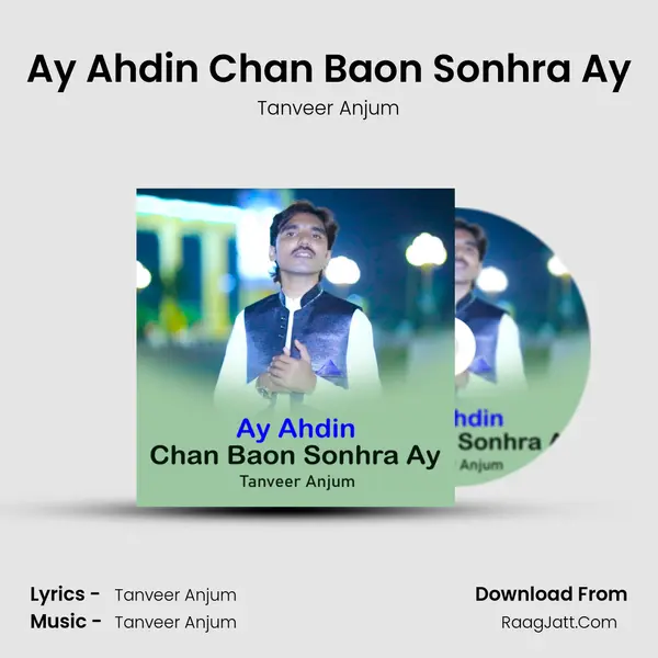 Ay Ahdin Chan Baon Sonhra Ay - Tanveer Anjum