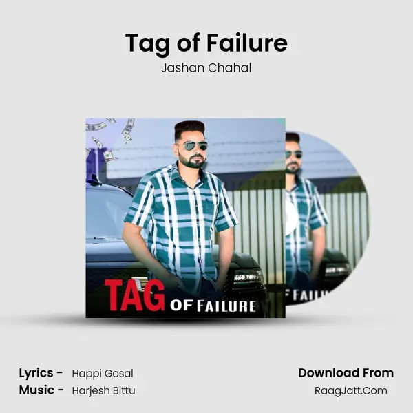 Tag of Failure MP3 Song by Jashan Chahal Cover