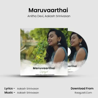 Maruvaarthai (Unplugged) MP3 Song by Anitha Devi Cover