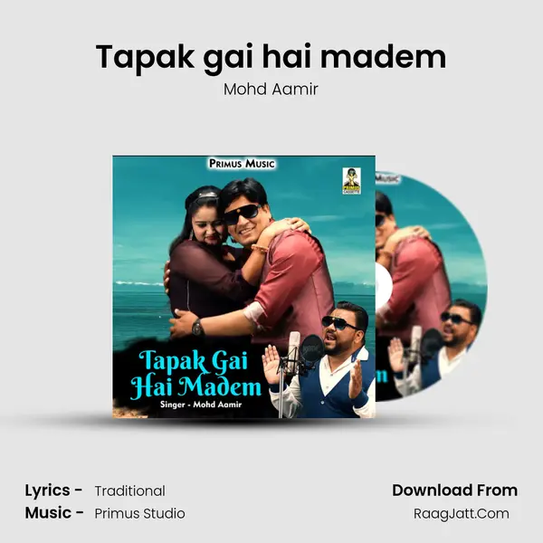 Tapak gai hai madem mp3 song