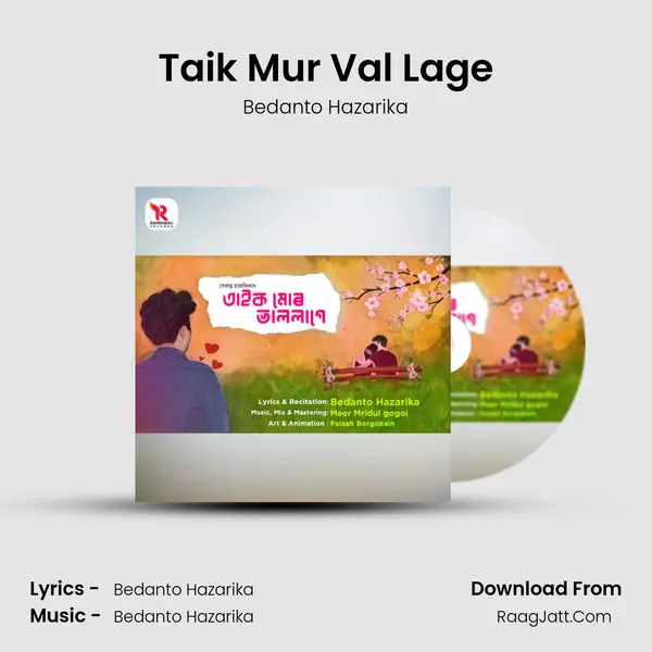 Taik Mur Val Lage MP3 Song by Bedanto Hazarika Cover