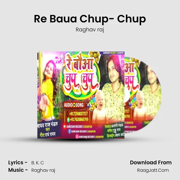 Re Baua Chup- Chup mp3 song