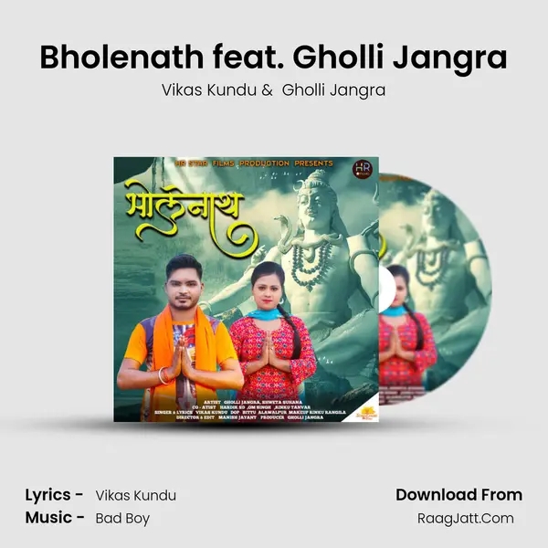 Bholenath feat. Gholli Jangra mp3 song
