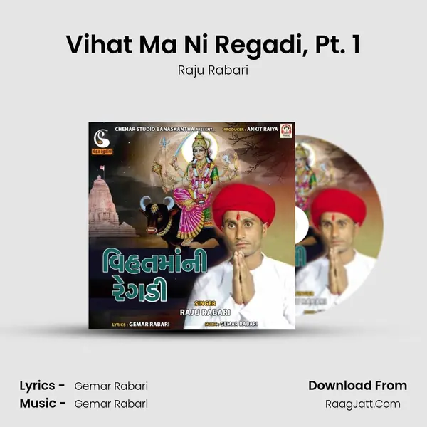 Vihat Ma Ni Regadi, Pt. 1 mp3 song