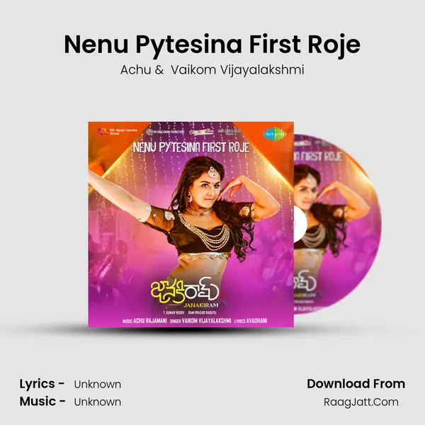 Nenu Pytesina First Roje (From 