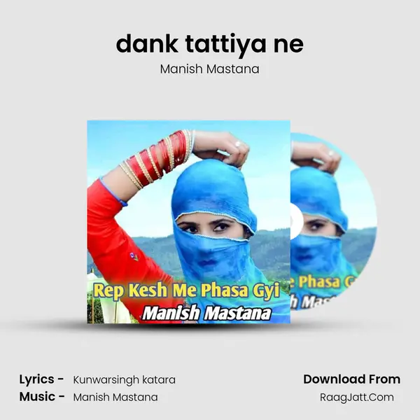dank tattiya ne MP3 Song by Manish Mastana Cover
