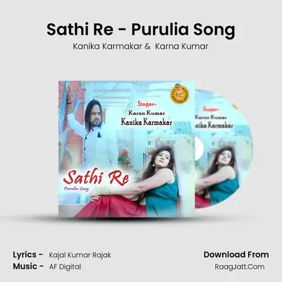 Sathi Re - Purulia Song mp3 song
