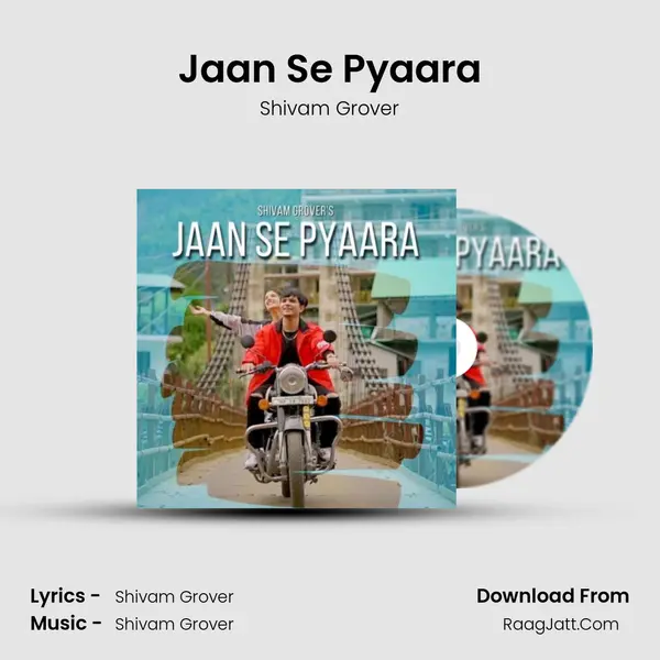 Jaan Se Pyaara mp3 song