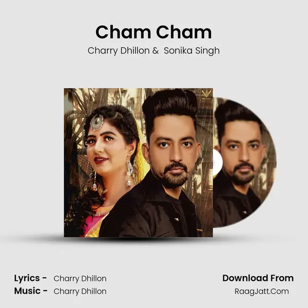 Cham Cham MP3 Song by Charry Dhillon Cover
