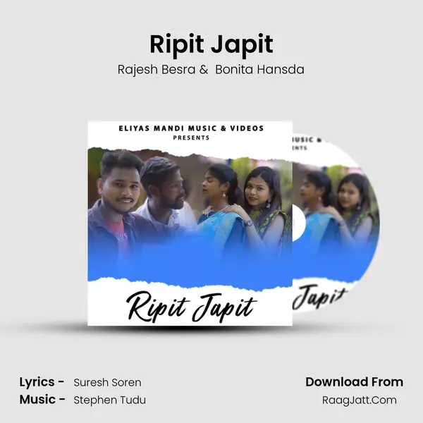 Ripit Japit MP3 Song by Rajesh Besra Cover