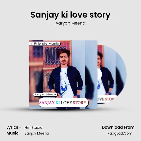 Sanjay ki love story mp3 song