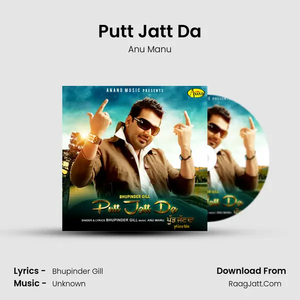 Putt Jatt Da - Anu Manu