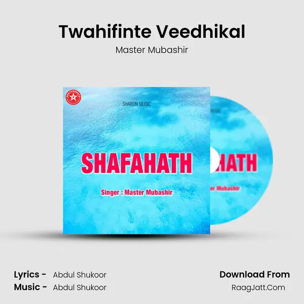 Twahifinte Veedhikal MP3 Song by Master Mubashir Cover