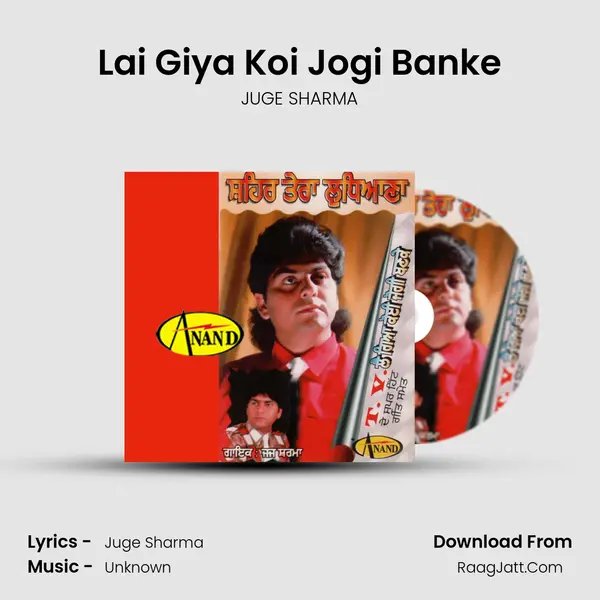 Lai Giya Koi Jogi Banke MP3 Song by JUGE SHARMA Cover