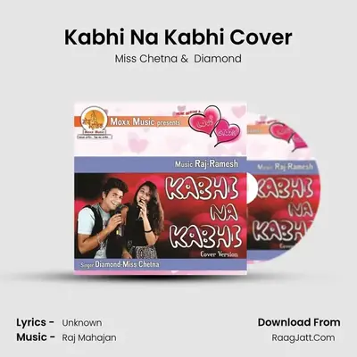 Kabhi Na Kabhi Cover MP3 Song by Miss Chetna Cover
