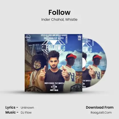 Follow MP3 Song by Inder Chahal Cover