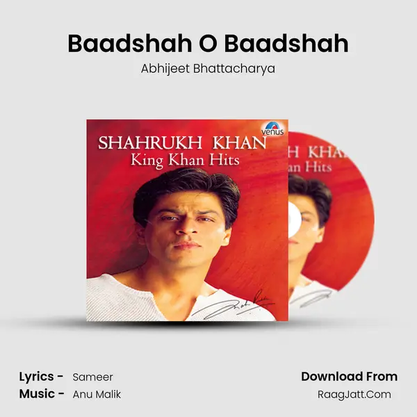 Baadshah O Baadshah MP3 Song by Abhijeet Bhattacharya Cover