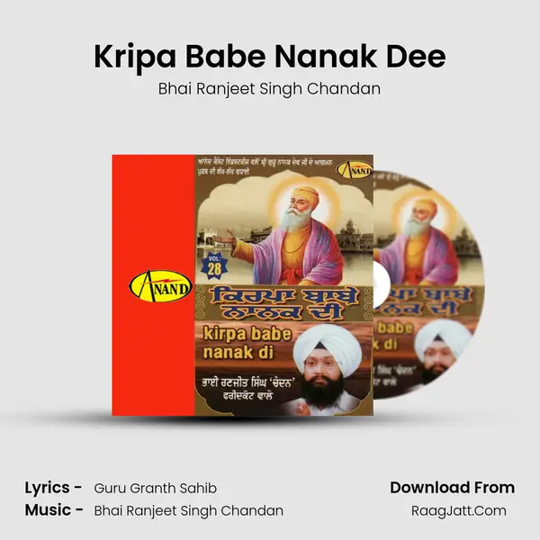 Kripa Babe Nanak Dee MP3 Song by Bhai Ranjeet Singh Chandan Cover