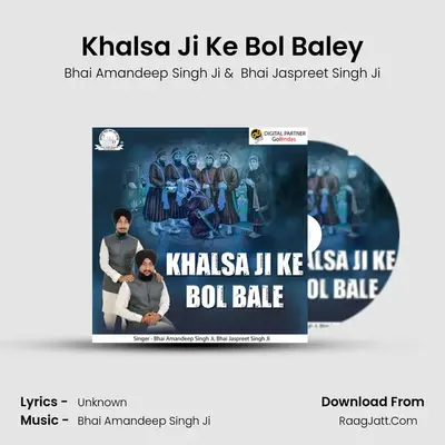 Khalsa Ji Ke Bol Baley mp3 song