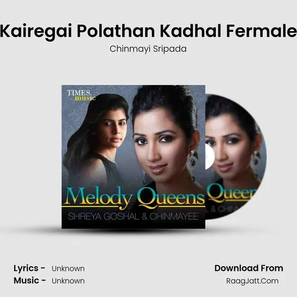 Kairegai Polathan Kadhal Fermale Cover